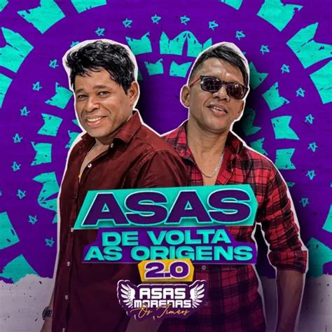 Asas Morenas De Volta As Origens 20 SÃo JoÃo 2023 Arrocha Sua Música Sua Música