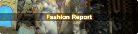 Fashion Report Final Fantasy Xiv The Lodestone