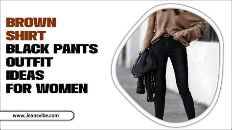 Brown Shirt Black Pants Outfit Ideas for Women: Trendy Looks