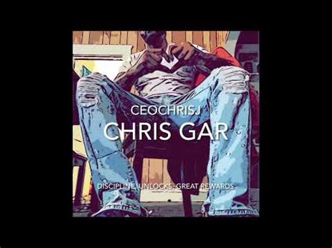 Chris Gar Ft Ceochrisj Youtube