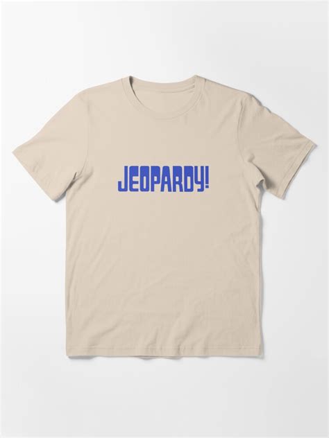 "Best Selling Jeopardy Merchandise" T-shirt for Sale by florassoela ...