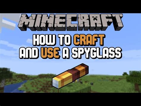 Spyglass Minecraft Recipe All About Baked Thing Recipe