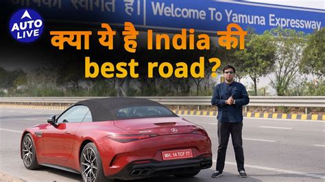 Driving Mercedes Amg Sl55 Convertible On Yamuna Expressway Auto Live