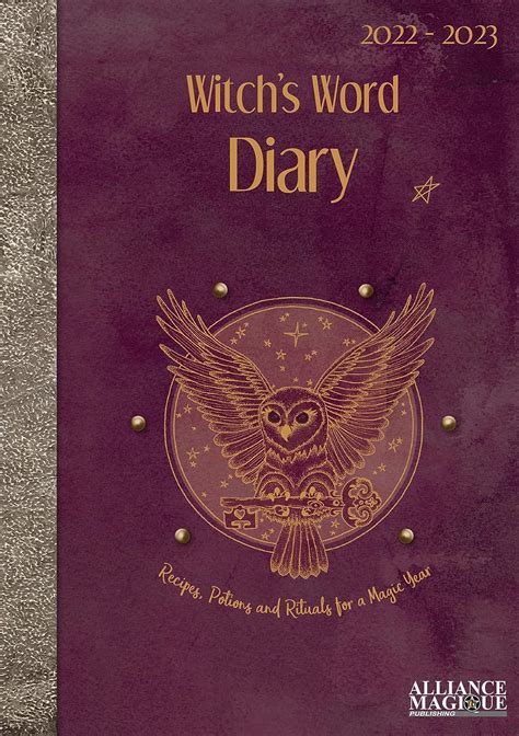 Witch S Word Diary Recipes Potions And Rituals For A