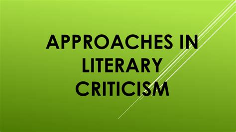 Approaches in Literary criticism