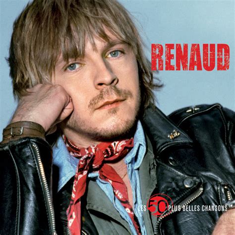 50 Belles Chansons Compilation Par Renaud Spotify