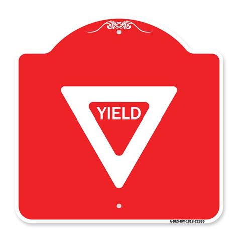 Signmission Designer Series Sign Yield Red And White 18 X 18 Heavy Gauge Aluminum