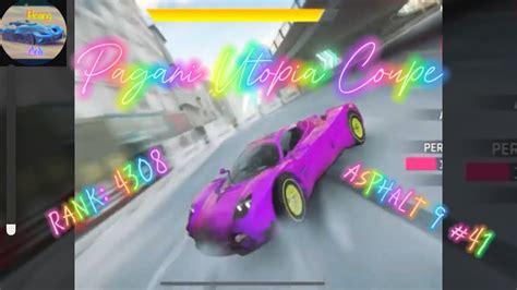 Asphalt Races Pagani Utopia Coupe Rank Youtube