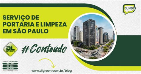 Portaria e Limpeza em SP Dl Green Terceirização de Serviços