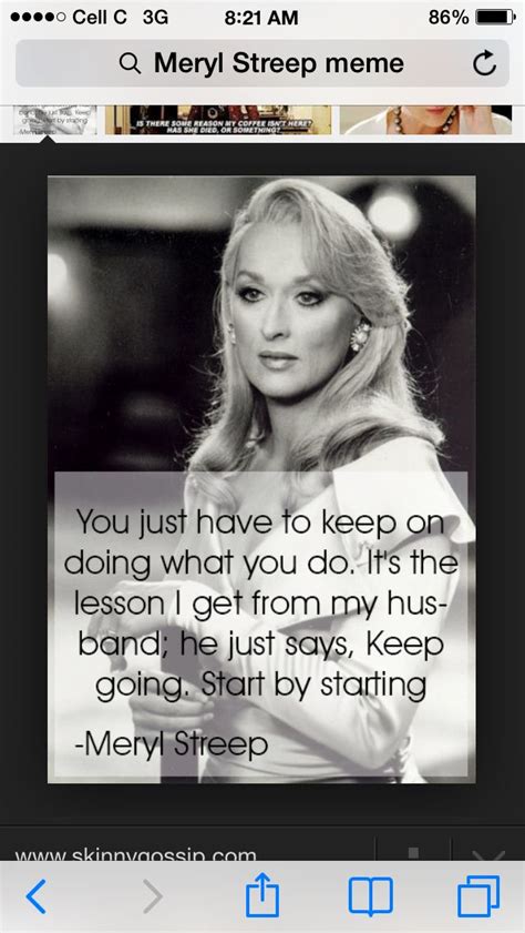 Meryl Streep Quotes ♡ Meryl Streep Quotes Inspirational Quotes Best