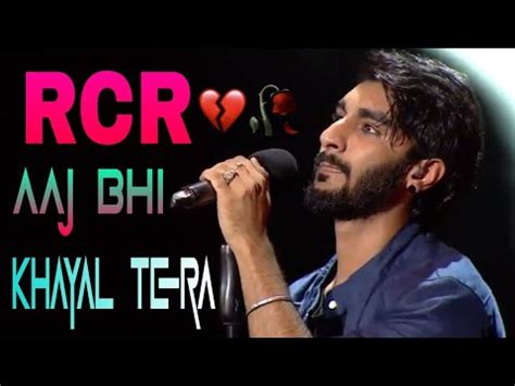 Aaj Bhi Khayal Tera Sone Nahi Deta Rcr Rapper Sad Song