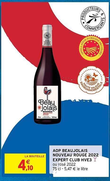 Promo Aop Beaujolais Nouveau Rouge Expert Club Hve Chez