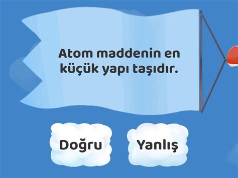 7 sınıf fen bilimleri elementler ve saf maddeler doğru yanlış oyunu