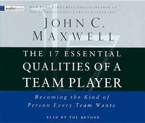 Buy The 17 Essential Qualities Of A Team Player Becoming The Kind Of