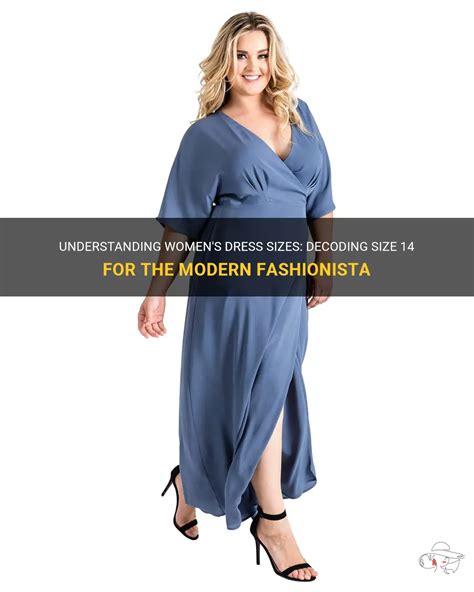 Understanding Women's Dress Sizes: Decoding Size 14 For The Modern Fashionista | ShunVogue