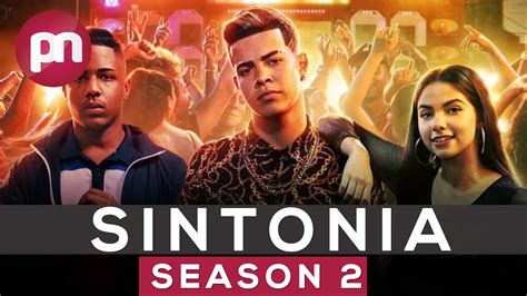 Sintonia Season 2: Release Date| Cast| Plot & Much More- Premiere Next - YouTube