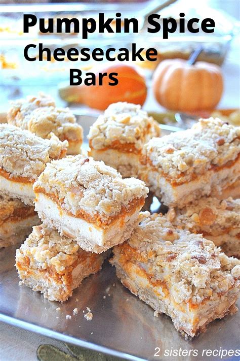 Pumpkin Spice Cheesecake Bars 2 Sisters Recipes By Anna And Liz