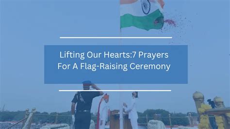 7 Prayers For A Flag Raising Ceremony