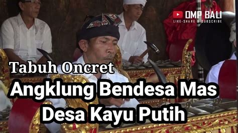 Angklung Bendesa Mas Kayu Putih Youtube