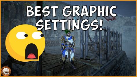 Conquerors Blade Best Graphic Settings Youtube