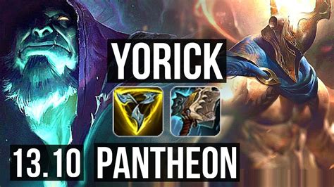 YORICK Vs PANTHEON TOP 2 4M Mastery 6 0 0 1100 Games Dominating