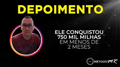 Conquistou 750 Mil Milhas Em Menos De 2 Meses Youtube