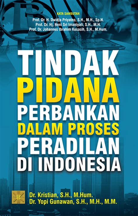 Jual Buku Tindak Pidana Perbankan Dalam Proses Peradilan Di Indonesia