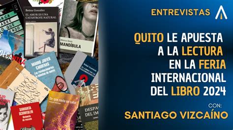 Quito Vivir Una Fiesta De Lectura En La Feria Internacional Del Libro