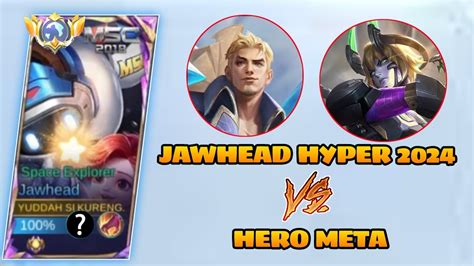 Jawhead Hyper Instan Kill Hero Meta Mobile Legends Youtube