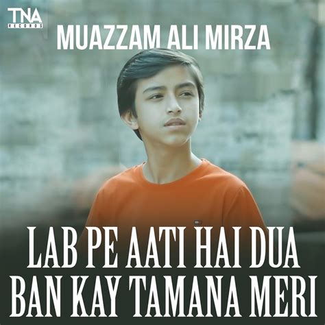 ‎lab Pe Aati Hai Dua Ban Kay Tamana Meri Single Album By Muazzam