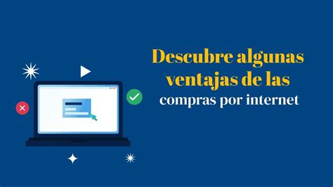 Descubre Algunas Ventajas De Las Compras Por Internet Youtube