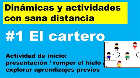 1 EL CARTERO DINÁMICAS Y ACTIVIDADES DE APRENDIZAJE CON SANA