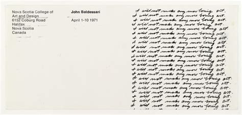 John Baldessari I Will Not Make Any More Boring Art Halifax