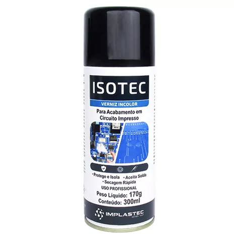 X Verniz Incolor Isotec Implastec Spray Ml Circuito Impr Frete Gr Tis