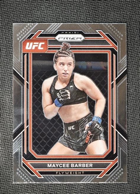 2023 Prizm UFC Base Vertical 162 Maycee Barber Flyweight EBay