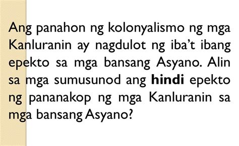 Ang Epekto Ng Kolonyalismo Sa Pilipinas