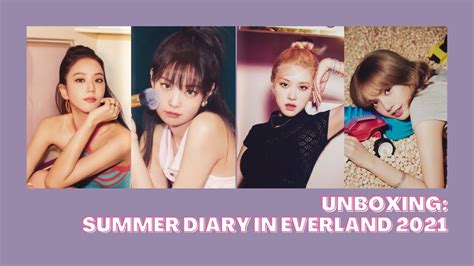 Blackpink Summer Diary In Everland Unboxing Ktown U Pob