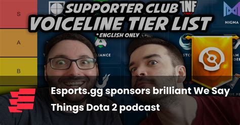 Esportsgg Sponsors Brilliant We Say Things Dota 2 Podcast Esportsgg