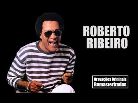 ROBERTO RIBEIRO Samba De Raiz CD C 20 Faixas YouTube