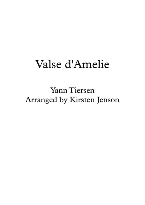 La Valse D Amelie Arr Kirsten Jenson Sheet Music Yann Tiersen