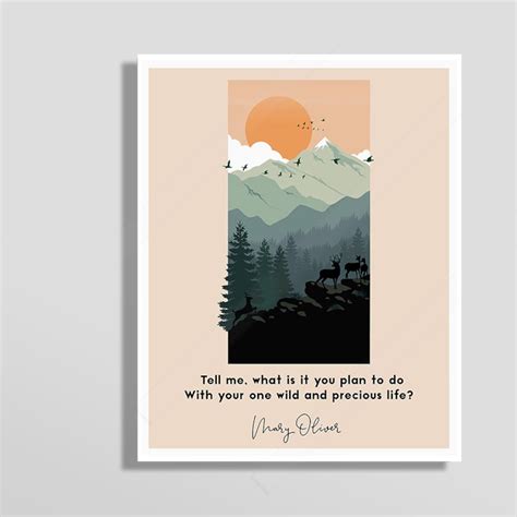 Mary Oliver Wild And Precious Life Quote Art Print Tell Me What It Is