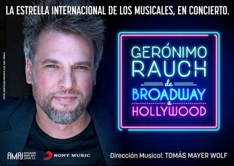 Gerónimo Rauch Hará Un Recorrido De Broadway A Hollywood