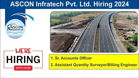 Ascon Infratech Pvt Ltd Hiring 2024 Hiring For Sr Accounts Officer