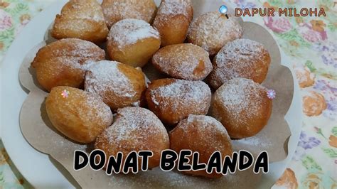 Menul Menul Dan Lembut Resep Donat Belanda Youtube