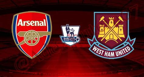 Prediksi Skor Pertandingan Arsenal Vs West Ham United Liga Primer