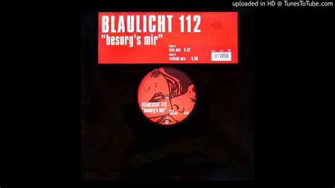 Blaulicht Besorgs Mir Club Mix Youtube