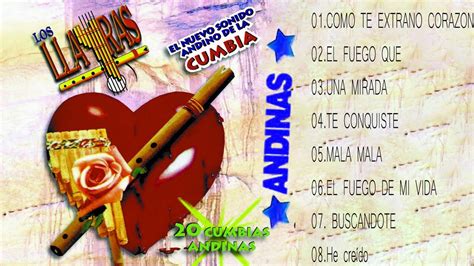 Los Llayras Mix Grandes Exitos Cumbias Andinas Youtube