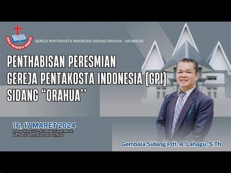 Live Delay Penthabisan Peresmian Gereja Pentakosta Indonesia Gpi