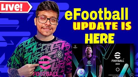 EFOOTBALL 24 MOBILE UPDATE IS HERE I MAINTENANCE END TIME IN EFOOTBALL