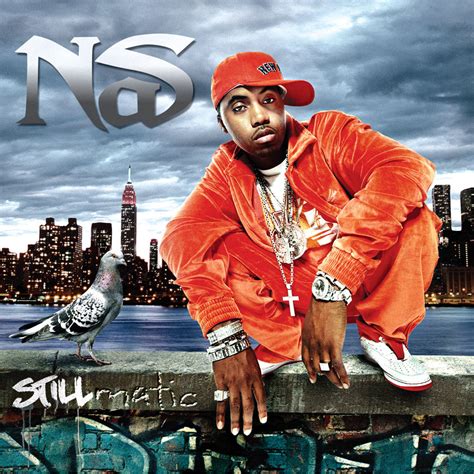 Today In Hip Hop History Nas Released His Fifth Lp Stillmatic